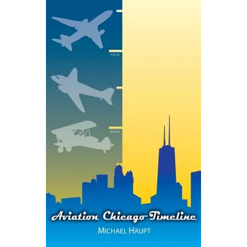 Aviation Chicago Timeline