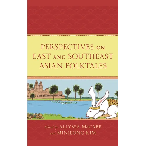 Perspectives on East and Southeast Asian Folktales