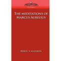 The Meditations of Marcus Aurelius