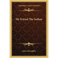 My Friend the Indian