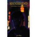 Misunderstood: Nothing To Joke About