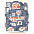 The Whiz Mob and the Grenadine Kid
