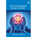 The Concussion Crisis in Sport