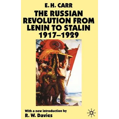 The Russian Revolution from Lenin to Stalin 1917-1929