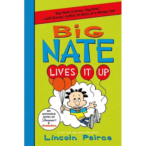 Big Nate Lives It Up