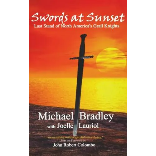 Swords at Sunset: Last Stand of North America's Grail Knights