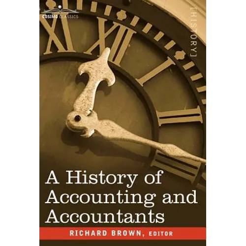 A History of Accounting and Accountants