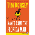 Naked Came the Florida Man