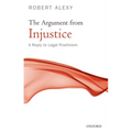The Argument from Injustice: A Reply to Legal Positivism