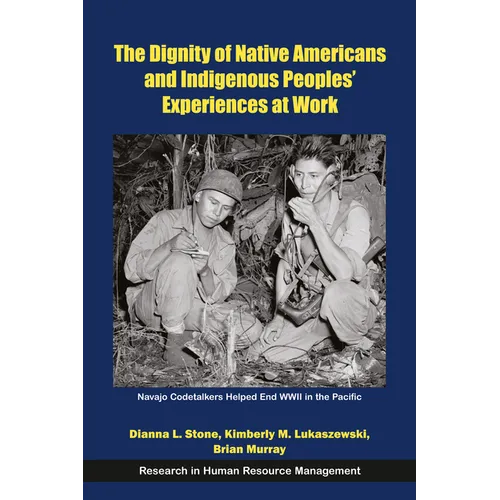 The Dignity of Native Americans and Indigenous Peoples' Experiences at Work