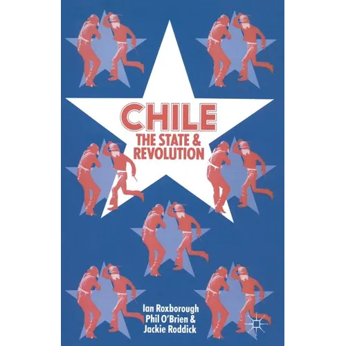 Chile: The State and Revolution