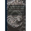 Directions For Collecting And Preparing Fossils