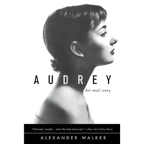 Audrey: Her Real Story