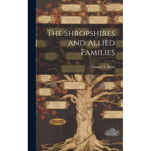 The Shropshires and Allied Families