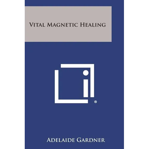 Vital Magnetic Healing