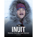 The Inuit: People, Culture, and History