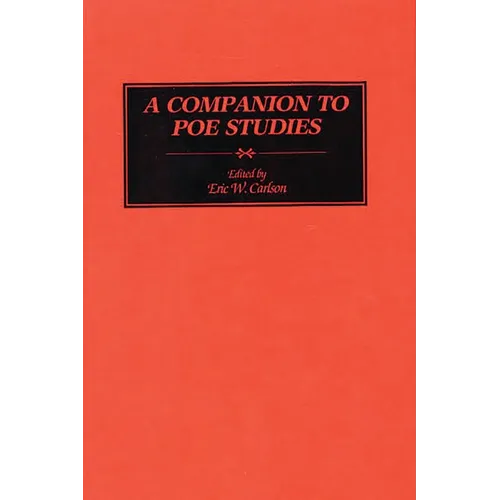 A Companion to Poe Studies