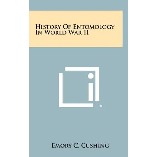 History of Entomology in World War II