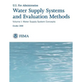 Water Supply Systems and Evaluation Methods: Volume I: Water Supply System Concepts
