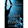 We'll Always Have Poison