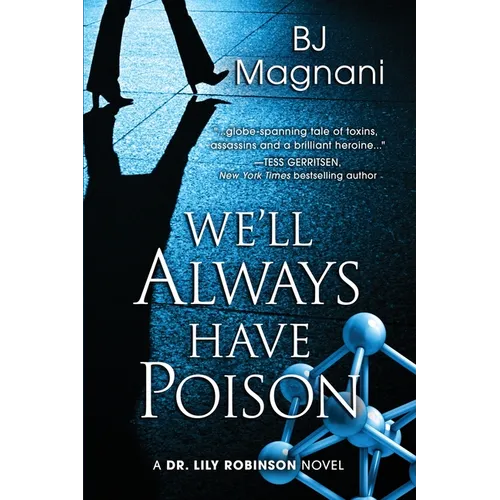 We'll Always Have Poison