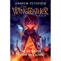 The Monster in the Hollows: The Wingfeather Saga Book 3