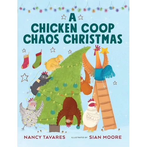 A Chicken Coop Chaos Christmas