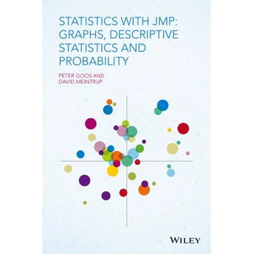 Statistics with Jmp: Graphs, Descriptive Statistics and Probability