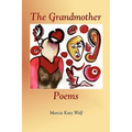 The Grandmother Poems