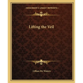 Lifting the Veil