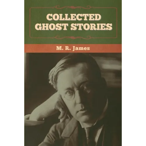 Collected Ghost Stories