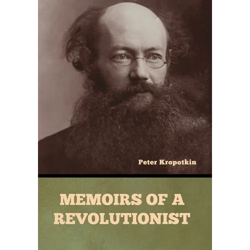 Memoirs of a Revolutionist