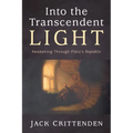 Into the Transcendent Light: Awakening Through Plato's Republic