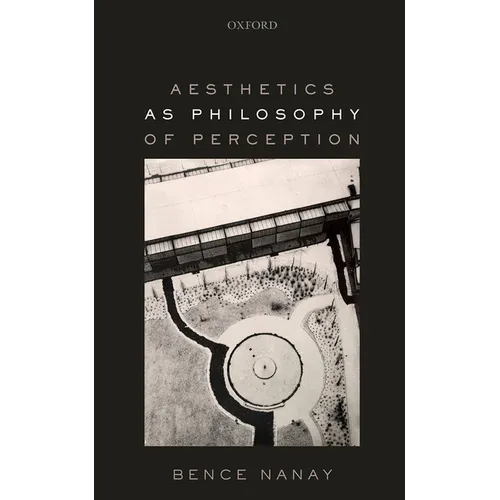 Aesthetics as Philosophy of Perception