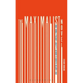 The Maximalist Novel: From Thomas Pynchon's Gravity's Rainbow to Roberto Bolano's 2666