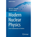 Modern Nuclear Physics: From Fundamentals to Frontiers