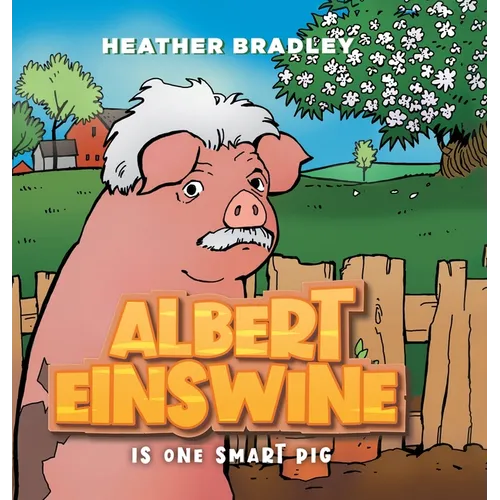 Albert Einswine is One Smart Pig