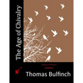 The Age of Chivalry