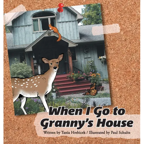 When I Go to Granny's House