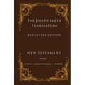 The Joseph Smith Translation, Red-Letter Edition, New Testament