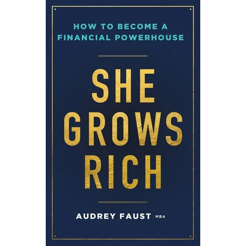 She Grows Rich