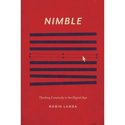 Nimble: Thinking Creatively in the Digital Age
