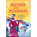 Mayhem in the Mountains
