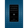 St. Augustine on Marriage and Sexuality
