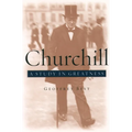 Churchill: A Study in Greatness