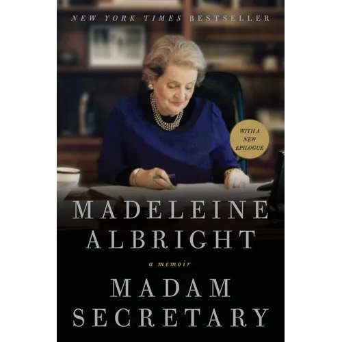 Madam Secretary: A Memoir