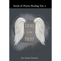 Seeds of Poetic Healing Vol. 4: Poetry Is Our Pulpit