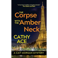 The Corpse with the Amber Neck