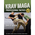 Krav Maga Professional Tactics: The Contact Combat System of the Israeli Martial Arts