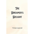 The Dreamer's Delight